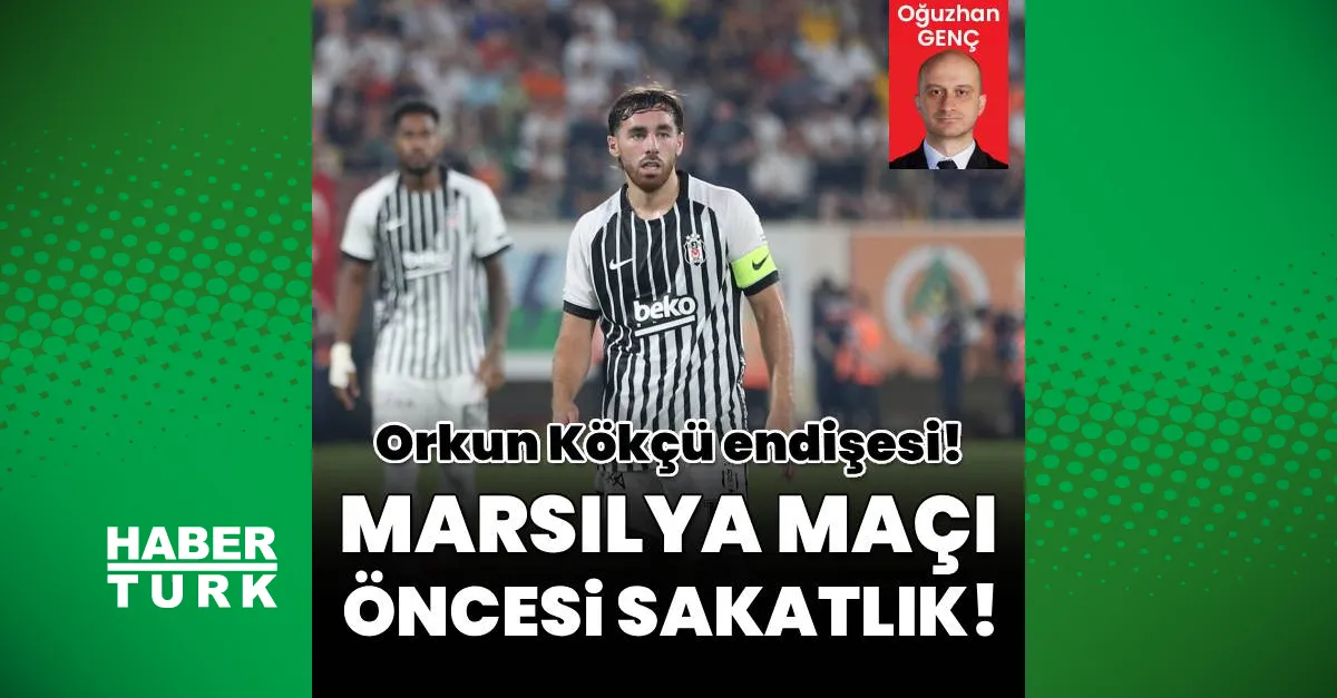 Avrupa Ligi'nde kritik mücadele öncesi Beşiktaş'ta Orkun Kökçü belirsizliği