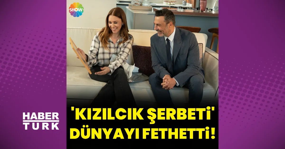 Kızılcık Şerbeti küresel başarıyla beşinci sezona hazırlanıyor
