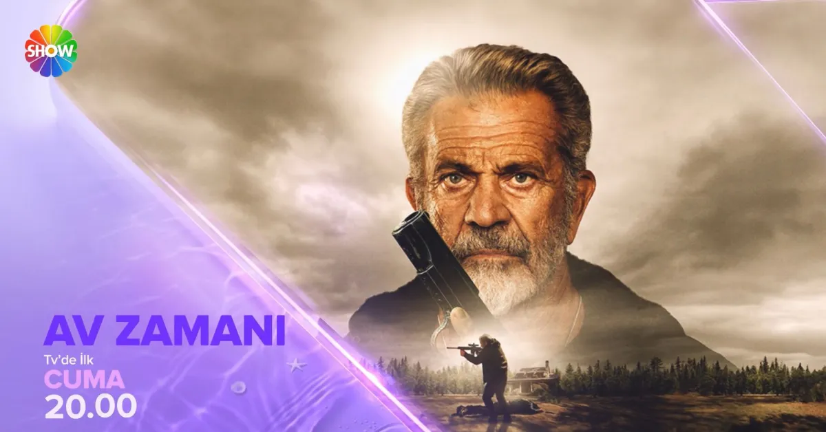 Mel Gibson'ın 'Av Zamanı' filmi Show TV'de